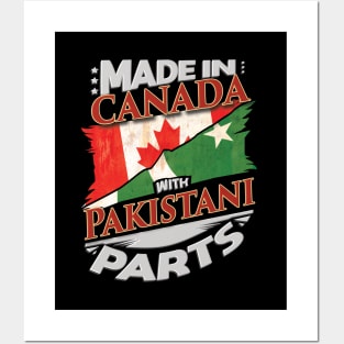 Made In Canada With Pakistani Parts - Gift for Pakistani From Pakistan Posters and Art